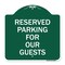 Signmission Designer Series Reserved Parking for Guests, Green & White Aluminum Sign, 18" x 18", GW-1818-23099 A-DES-GW-1818-23099 - alternate 1